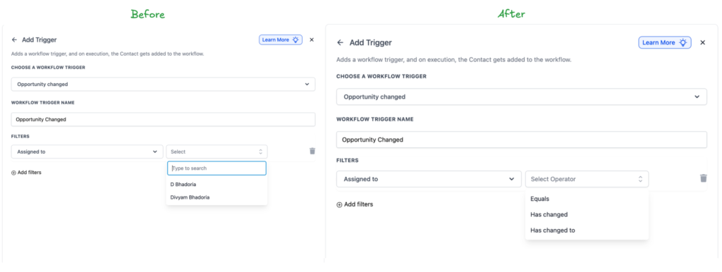 Before and after comparison of workflow trigger settings in FirstDirect360, showcasing new event-based operators for opportunity changes, with options for "Has Changed" and "Has Changed To."